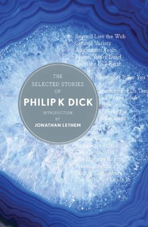 Selected Stories of Philip K. Dick